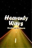 Heavenly Ways